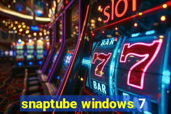 snaptube windows 7